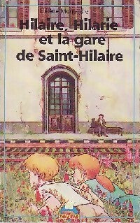 Livrenpoche : Hilaire, Hilarie et la gare de Saint-Hilaire - Hélène Montardre - Livre