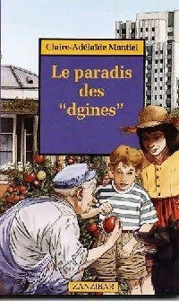 Livrenpoche : Le paradis des dgines - Claire Adélaïde Montiel - Livre