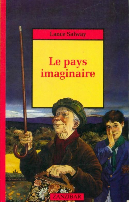 Livrenpoche : Le pays imaginaire - Lance Salway - Livre