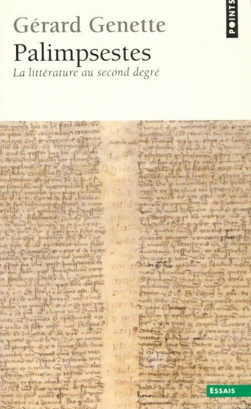 Livrenpoche : Palimpsestes. La littérature au second degré - Gérard Genette - Livre