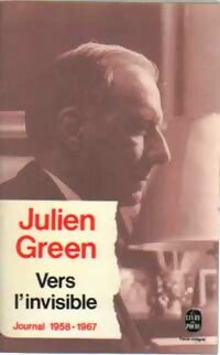 Livrenpoche : Journal Tome VIII : Vers l'invisible (1958-1966) - Julien Green - Livre