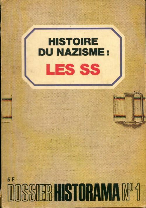 Livrenpoche : Histoire du nazisme : Les S.S. - R. Schnabel - Livre