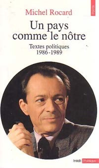 Livrenpoche : Un pays comme le nôtre. Textes politiques (1986-1989) - Michel Rocard - Livre