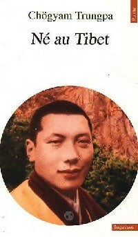 Livrenpoche : Né au Tibet - Chögyam Trungpa - Livre
