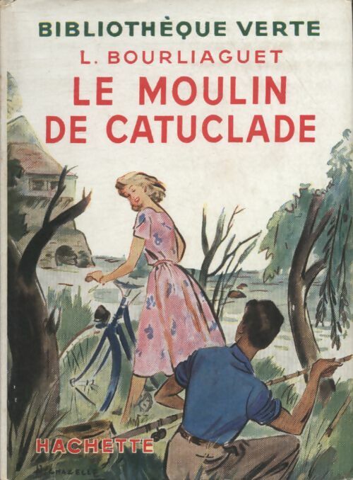 Livrenpoche : Le moulin de Catuclade - Léonce Bourliaguet - Livre