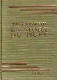Livrenpoche : La mort du tigre - Reginald Campbell - Livre
