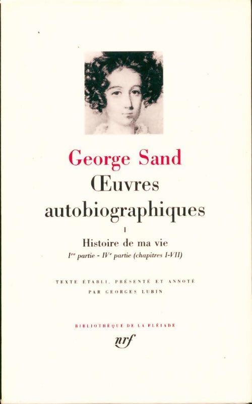 Livrenpoche : Oeuvres autobiographiques Tome I - George Sand - Livre