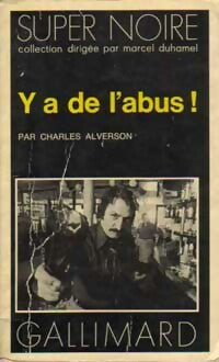 Livrenpoche : Y'a de l'abus - Charles Alverson - Livre