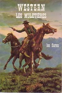 Livrenpoche : Les muletières - Lee Floren - Livre
