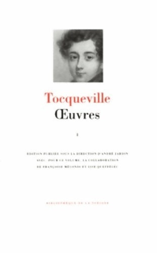 Livrenpoche : Oeuvres Tome I - Alexis De Tocqueville - Livre