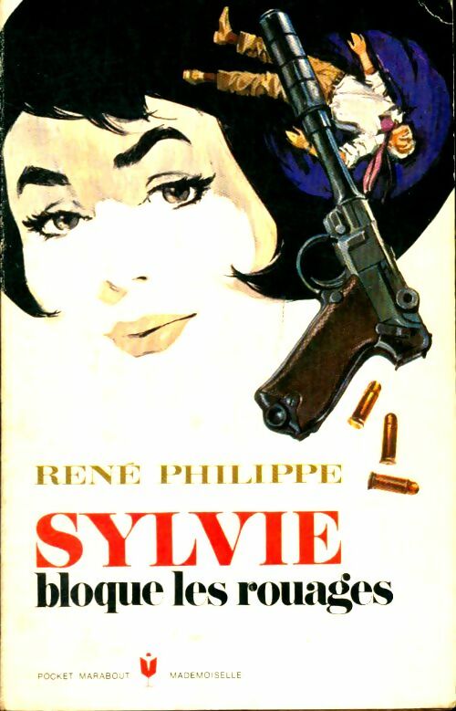 Livrenpoche : Sylvie bloque les rouages - René Philippe - Livre