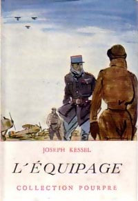 Livrenpoche : L'équipage - Joseph Kessel - Livre