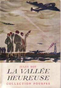 Livrenpoche : La vallée heureuse - Jules Roy - Livre