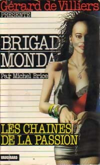 Les chaînes de la passion - Michel Brice - Livre