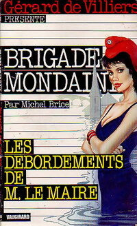 Livrenpoche : Les débordements de M. le Maire - Michel Brice - Livre