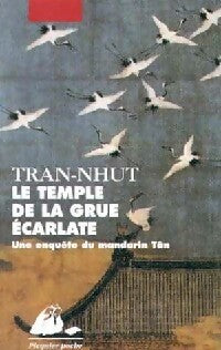 Livrenpoche : Le temple de la grue écarlate - Thanh-Van Tran-Nhut - Livre