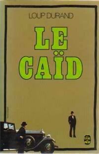 Livrenpoche : Le caïd - Loup Durand - Livre