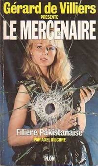 Filière pakistanaise - Axel Kilgore - Livre