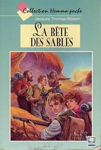 Livrenpoche : La bête des sables - Jacques Thomas-Bilstein - Livre