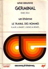 Germinal (extraits) - Emile Zola -  Oeuvres et Thèmes - Livre
