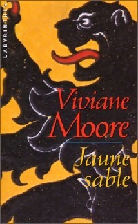 Jaune sable - Viviane Moore - Livre