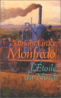 Livrenpoche : L'étoile du nord - Miriam Grace Monfredo - Livre