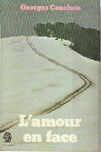 Livrenpoche : L'amour en face - Georges Conchon - Livre
