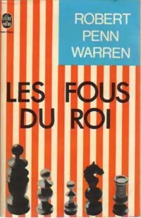 Livrenpoche : Les fous du roi - Robert Penn Warren - Livre