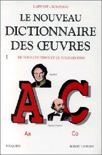 Livrenpoche : Le nouveau dictionnaire des oeuvres Tome I - Collectif - Livre