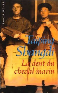 Livrenpoche : La dent du cheval marin - Taiping Shangdi - Livre