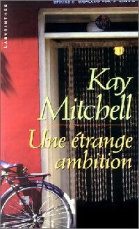 Livrenpoche : Une étrange ambition - Kay Mitchell - Livre