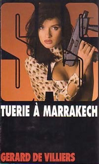 Livrenpoche : Tuerie à Marrakech - Gérard De Villiers - Livre