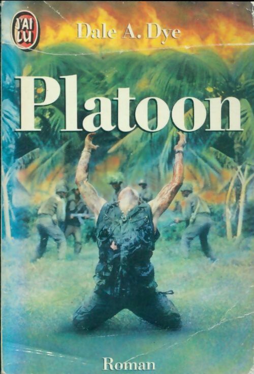 Livrenpoche : Platoon - Dale A. Dye - Livre