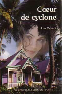 Livrenpoche : Coeur de cyclone - Eva Moretti - Livre