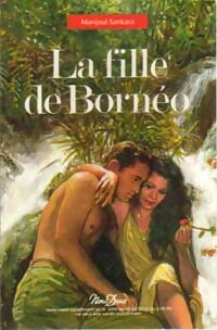 Livrenpoche : La fille de Bornéo - Marijosé Sankara - Livre