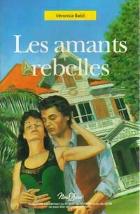 Livrenpoche : Les amants rebelles - Véronica Baldi - Livre