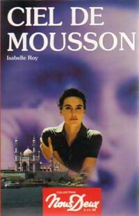 Livrenpoche : Ciel de mousson - Isabelle Roy - Livre