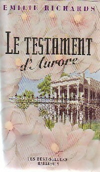 Livrenpoche : Le testament d'Aurore - Emilie Richards - Livre