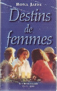 Livrenpoche : Destins de femmes - Rona Jaffe - Livre