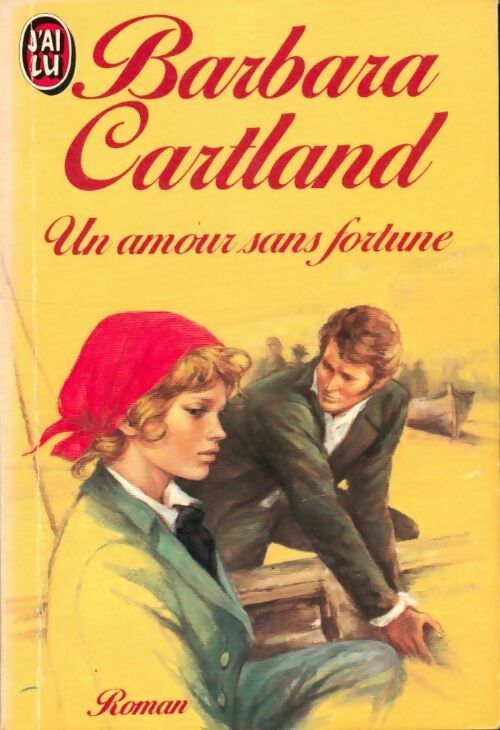 Livrenpoche : Un amour sans fortune - Barbara Cartland - Livre