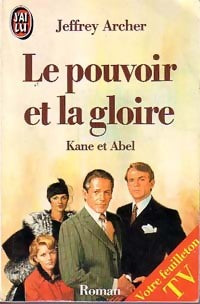 Livrenpoche : Kane et Abel (Le pouvoir et la gloire) - Jeffrey Archer - Livre