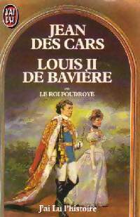 Livrenpoche : Louis II de Bavière - Jean Des Cars - Livre