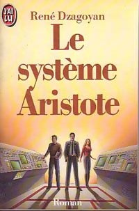 Livrenpoche : Le système Aristote - René Dzagoyan - Livre