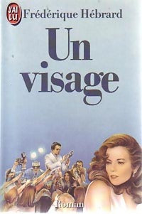 Livrenpoche : Un visage - Frédérique Hébrard - Livre