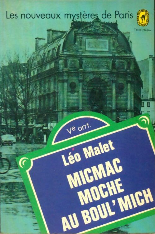Livrenpoche : Micmac moche au Boul'Mich' - Malet Leo - Livre