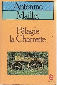 Livrenpoche : Pélagie-la-Charrette - Antonine Maillet - Livre