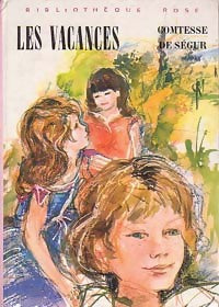Livrenpoche : Les vacances - Comtesse De Ségur - Livre