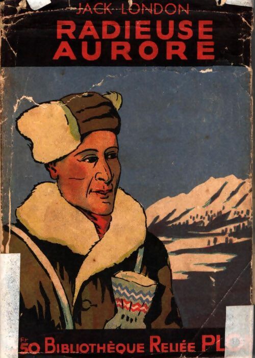 Livrenpoche : Radieuse aurore - Jack London - Livre