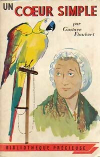 Livrenpoche : Un coeur simple / La légende de Saint Julien L'Hospitalier - Gustave Flaubert - Livre