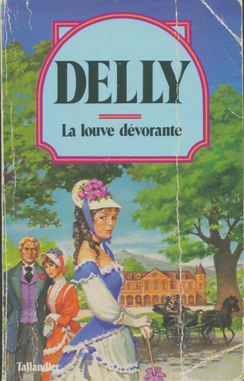 Livrenpoche : La louve dévorante - Delly - Livre